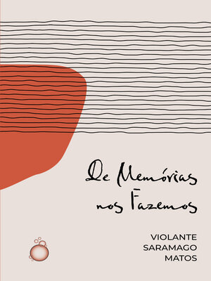 cover image of De Memórias nos Fazemos